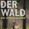 Arvato Media Der Wald - P. Wohlleben -Feinbier Unterwegs Geschäft der wald taschenbuch peter wohlleben
